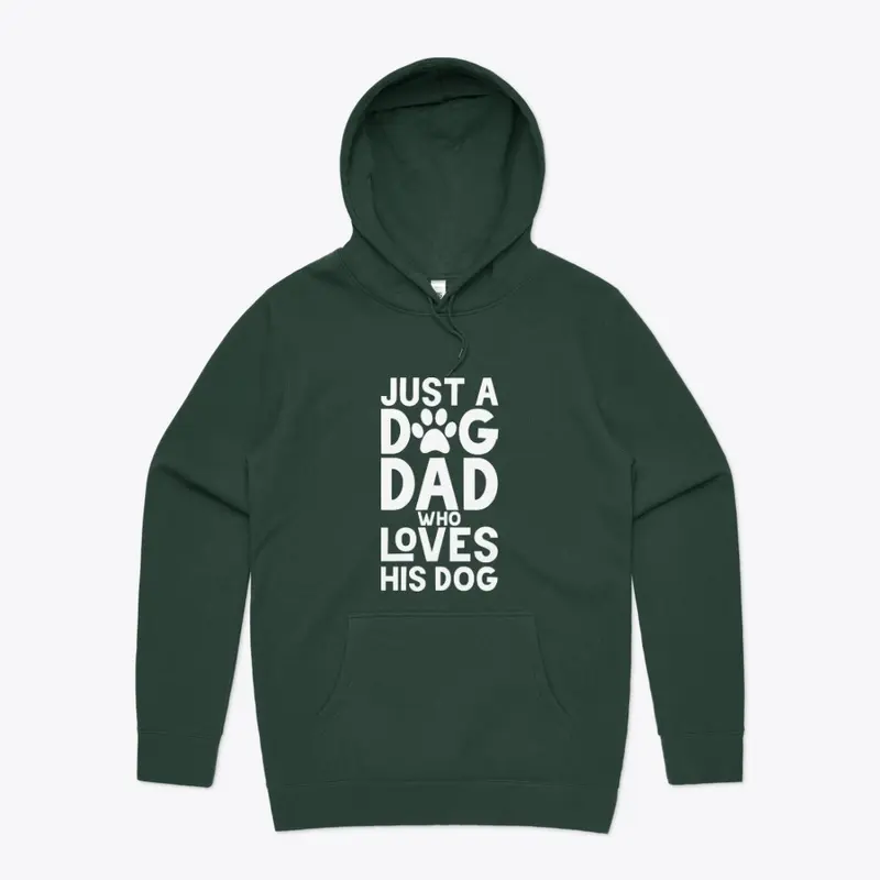 Just a Dog Dad Who Loves His Dog